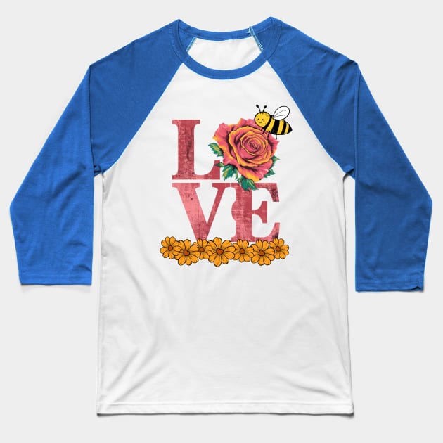 Love: Rose, Daisy and Bee Baseball T-Shirt by Annie